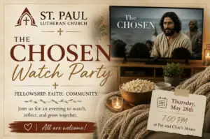 Join St Paul Lutheran Church for the Chosen Watch Party