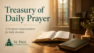 Looking for a Lutheran Church near Buffalo that is a Treasury of Prayer?