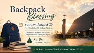 Gather for Prayer at St. Paul Lutheran Church Backpack Blessing