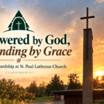 Empowered by God, Responding by Grace: Christian Stewardship at St. Paul